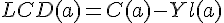 LCD(a)=C(a)-Yl(a)