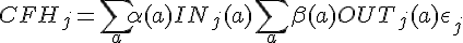 {CFH}_j= \sum_a \alpha(a) {IN}_j(a)+\sum_a \beta(a) {OUT}_j(a) + \epsilon_j