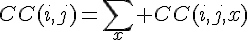 CC(i,j)=\sum_x CC(i,j,x)